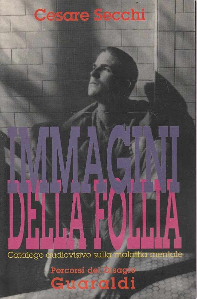 Immagini della follia : catalogo audiovisivo sulla malattia mentale