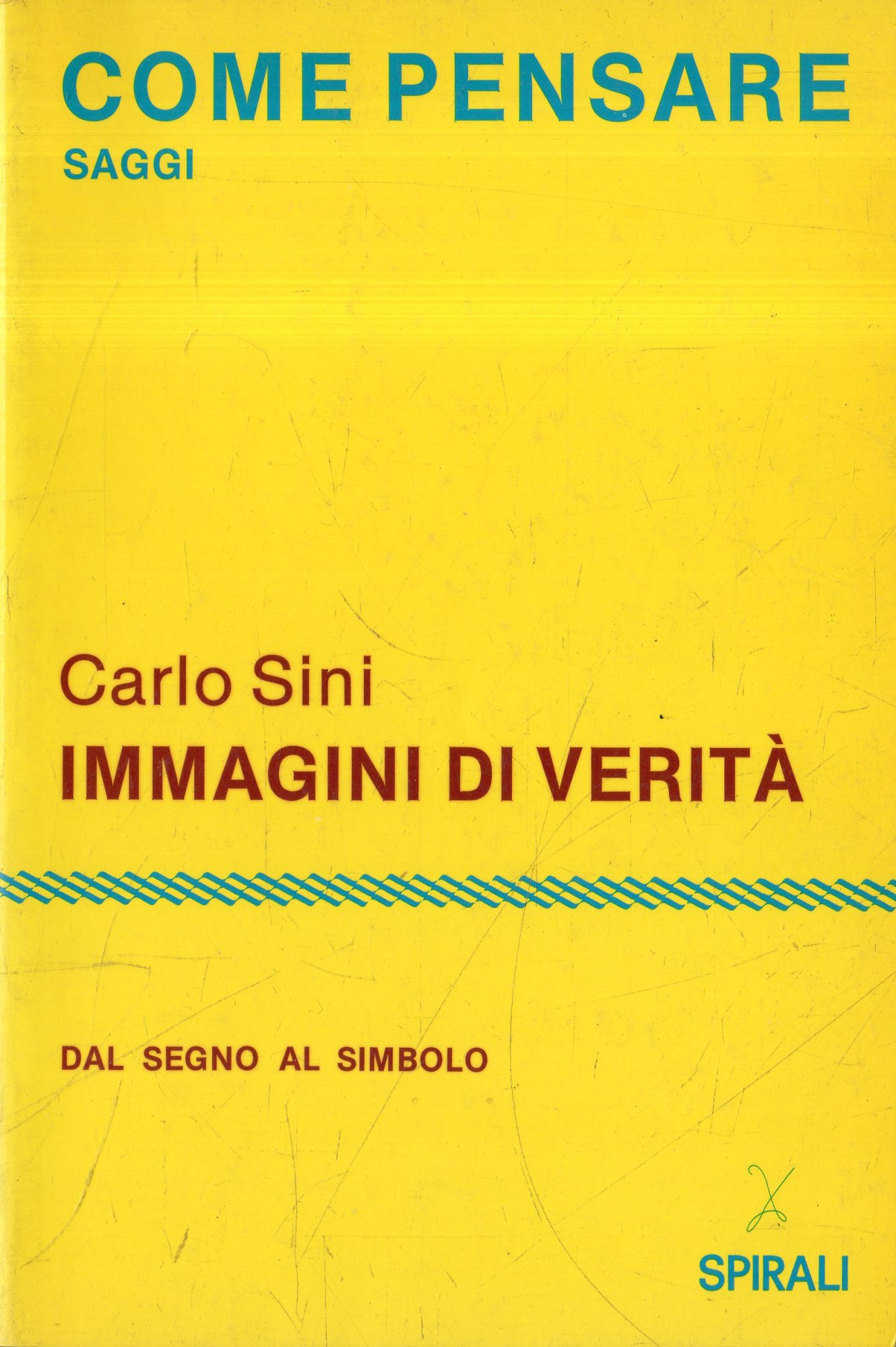 Immagini di verità : dal segno al simbolo