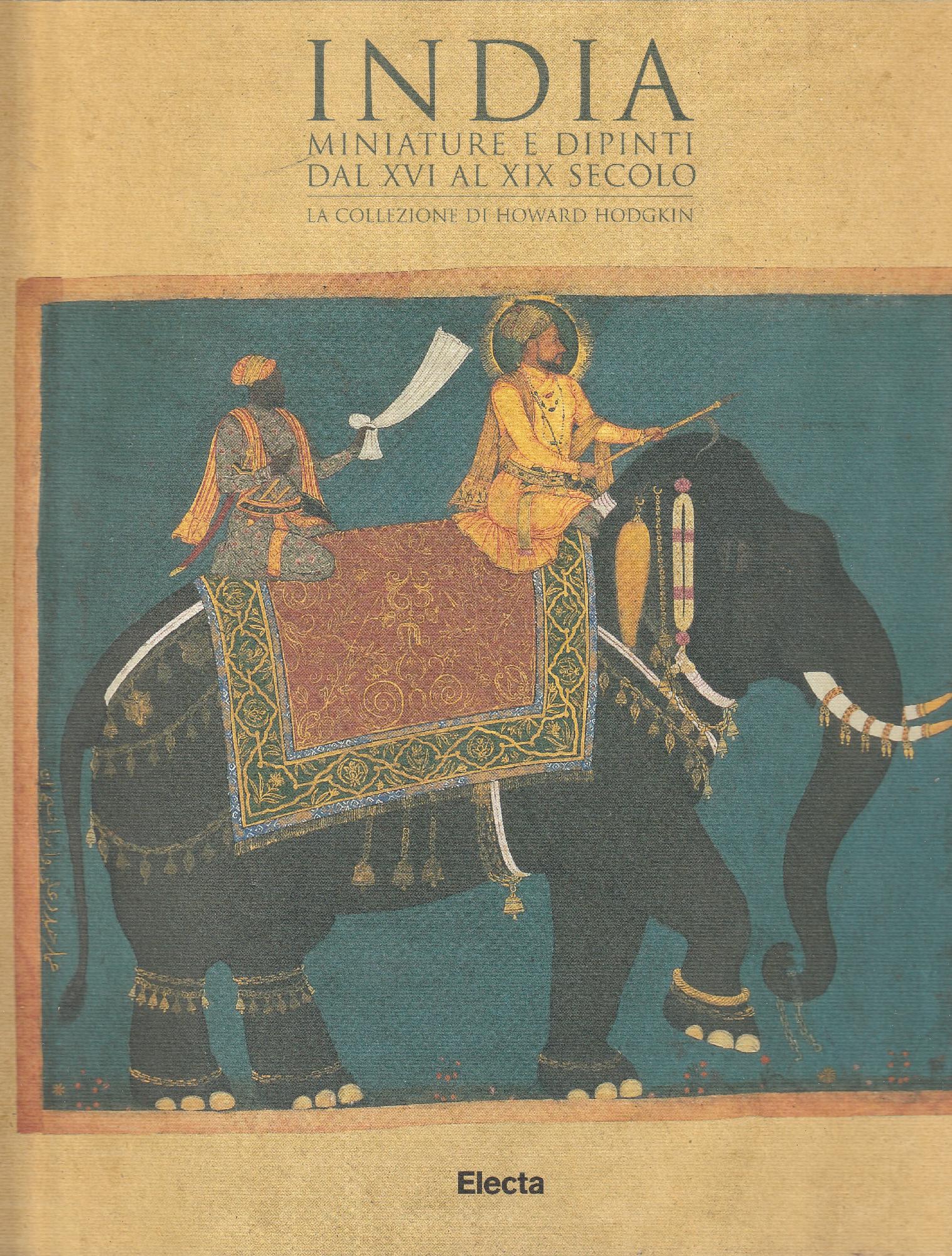 India: miniature e dipinti dal 16. al 19. secolo : …