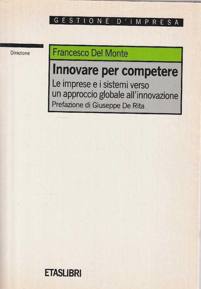 Innovare per competere : le imprese e i sistemi verso …