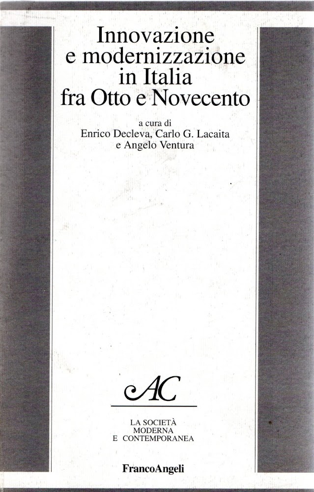 Innovazione e modernizzazione in Italia fra Otto e Novecento
