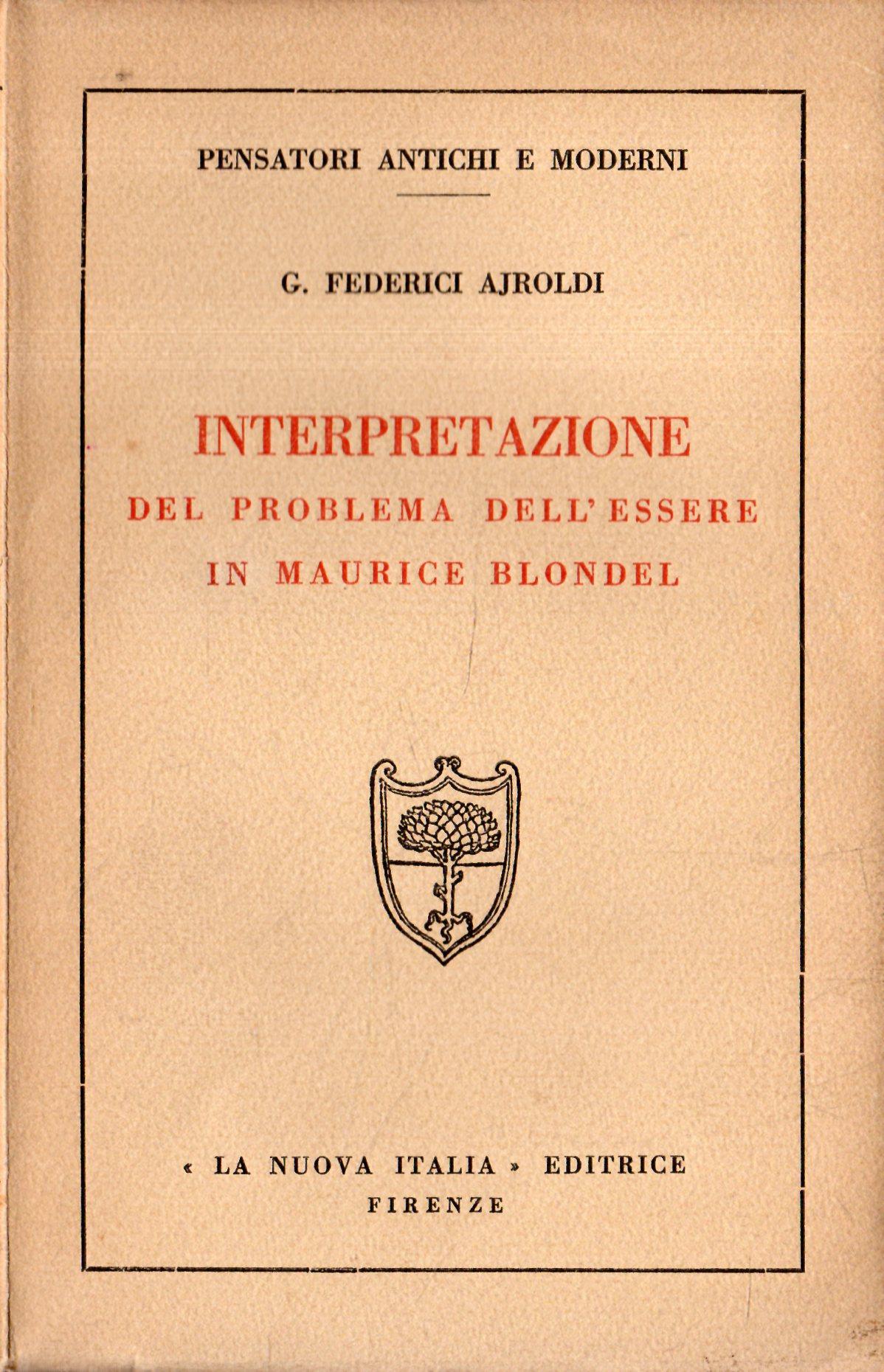 Interpretazione del problema dell'essere in Maurice Blondel