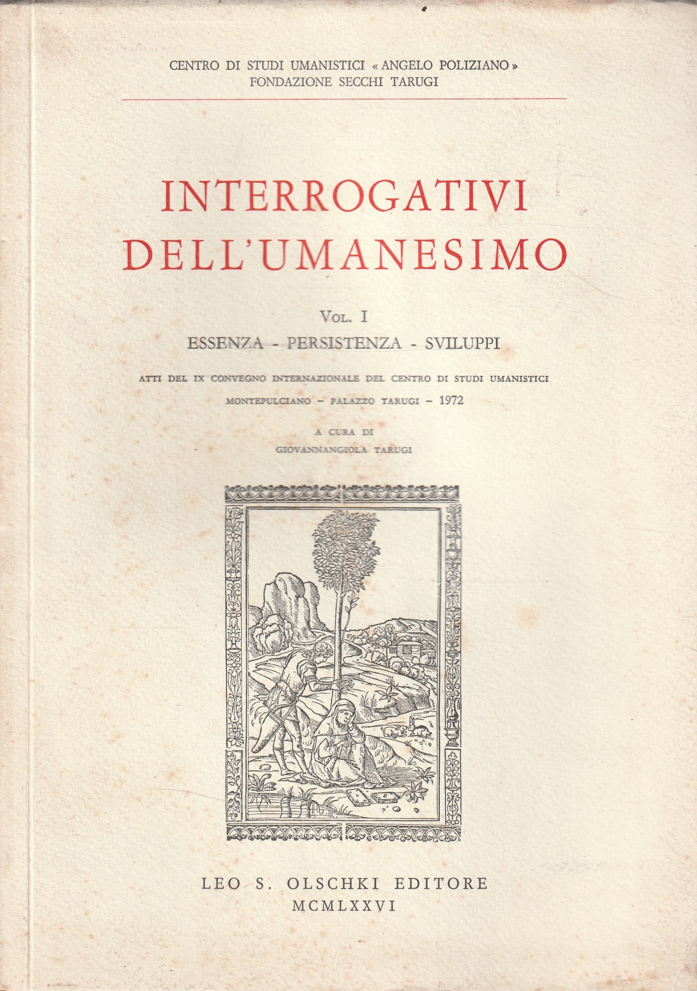 Interrogativi dell'umanesimo Vol. 3 L'ideale della pace nell'Umanesimo occidentale. Onoranze …