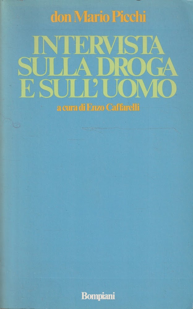 Intervista sulla droga e sull'uomo