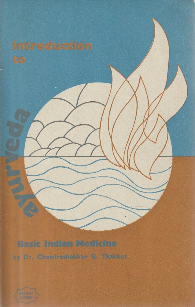 Introduction to ayurveda (basic indian medicine)