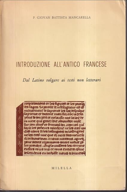 Introduzione all'antico francese : dal latino volgare ai testi non …