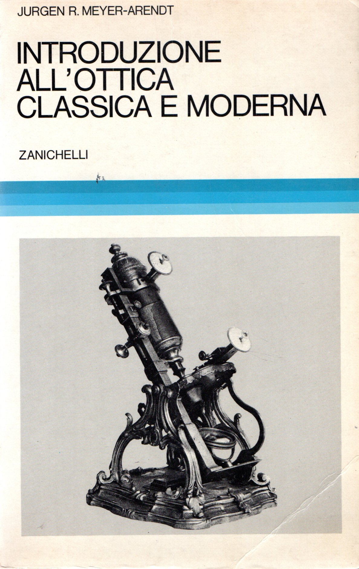 Introduzione all'ottica classica e moderna