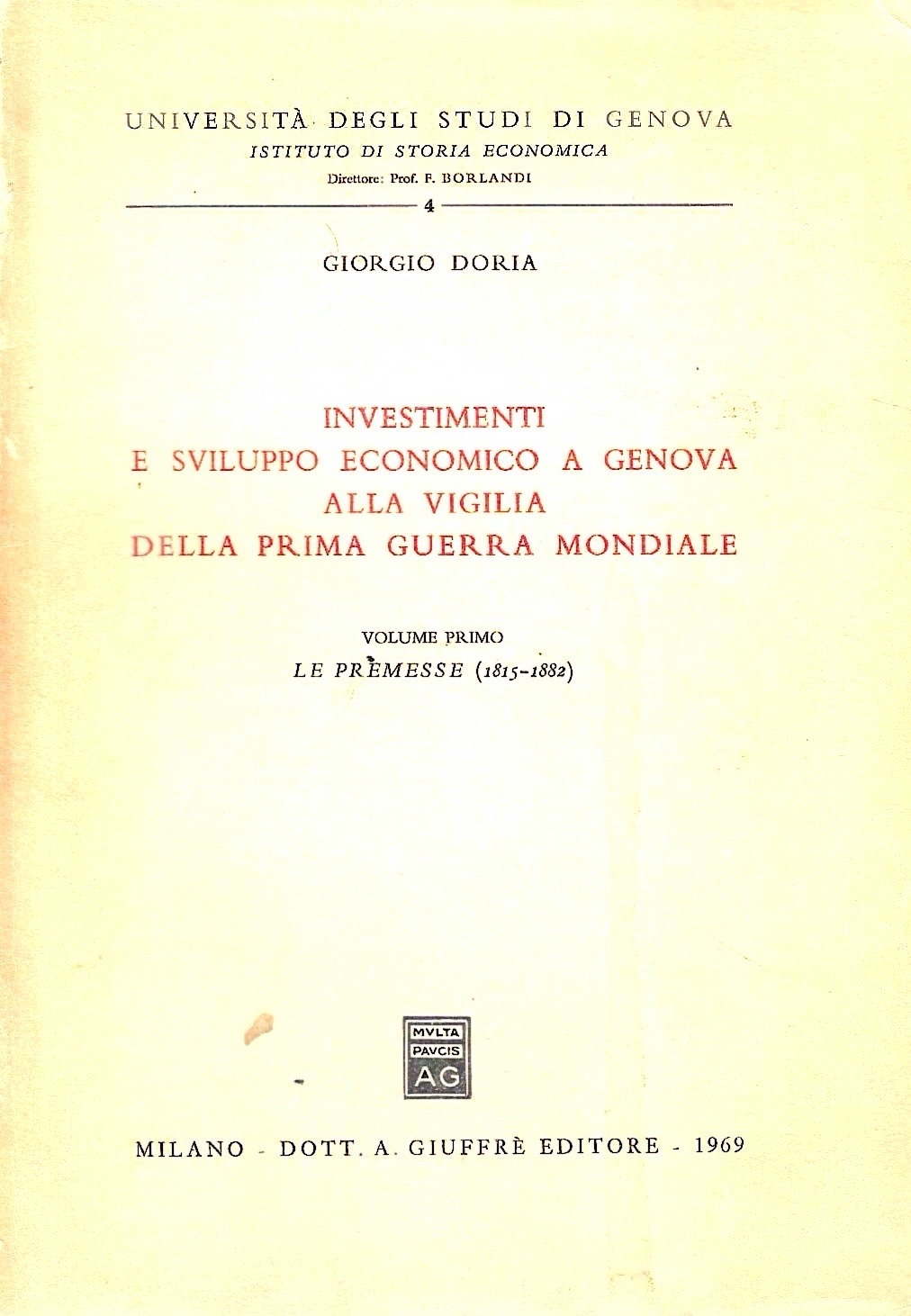 Investimenti e sviluppo economico a Genova alla vigilia della Prima …