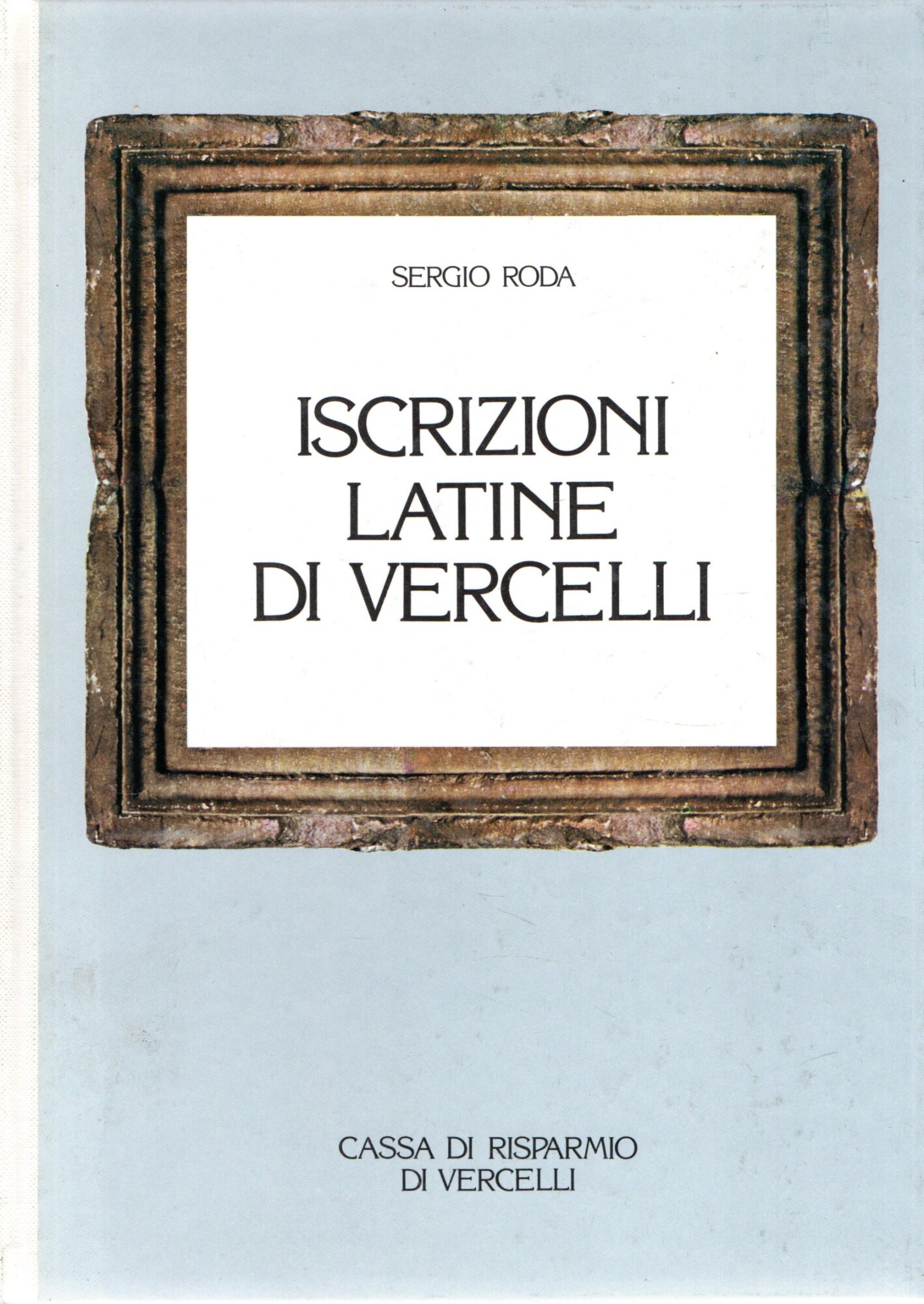 Iscrizioni latine di Vercelli