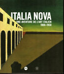Italia Nova : Une aventure de l'art italien 1900-1950