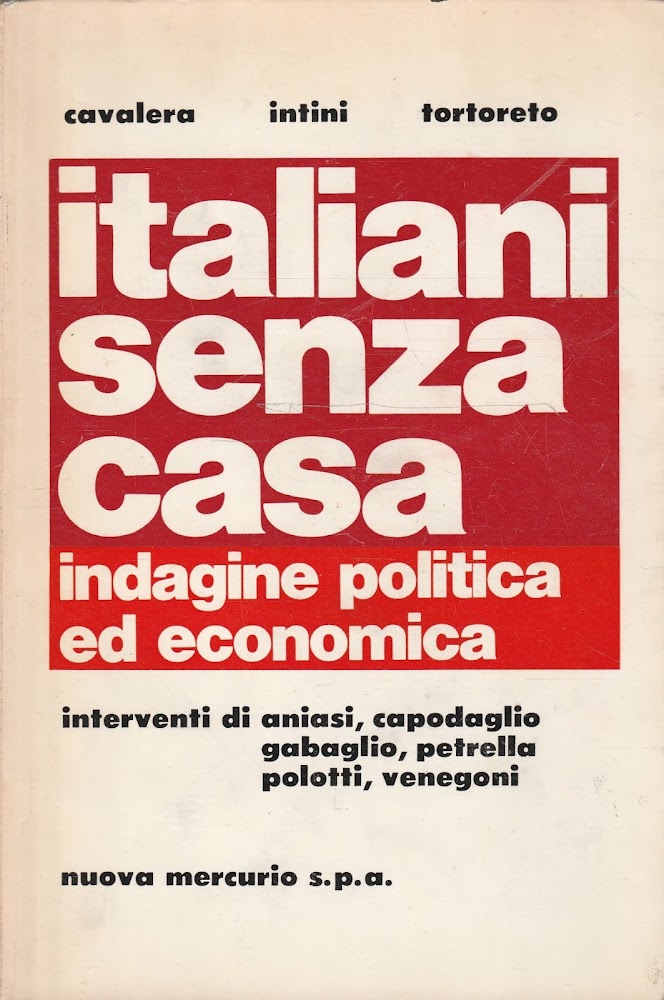 Italiani senza casa: indagine politica ed economica