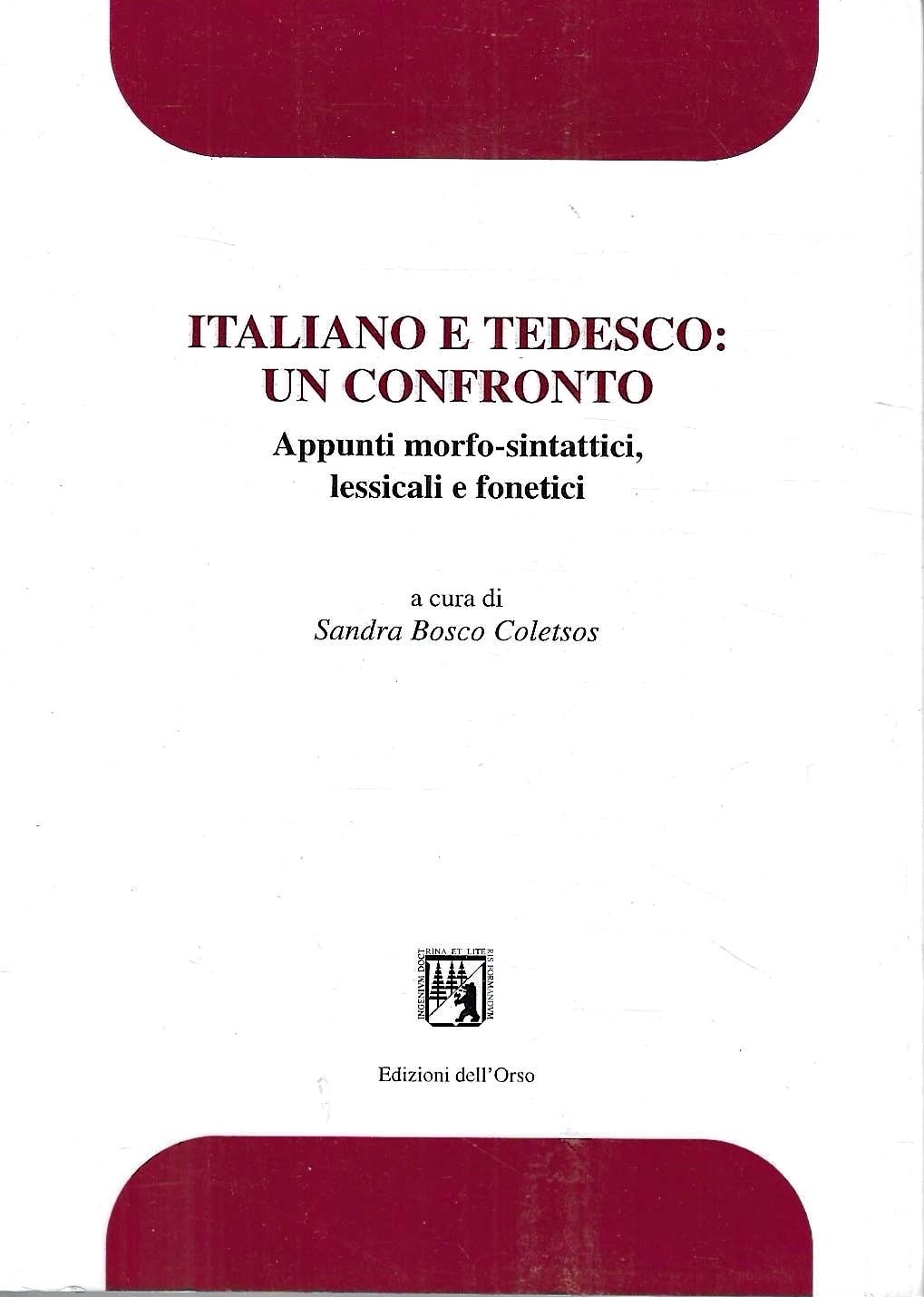 Italiano e tedesco: un confronto. Appunti morfo-sintattici, lessicali e fonetici