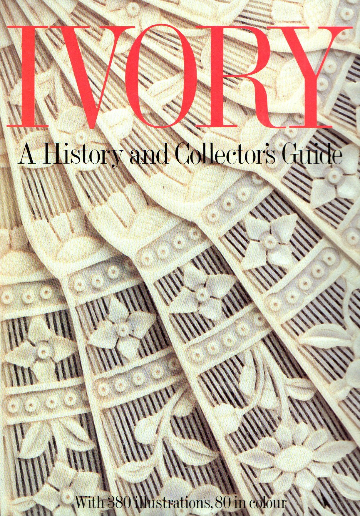 Ivory: A History and Collector's Guide
