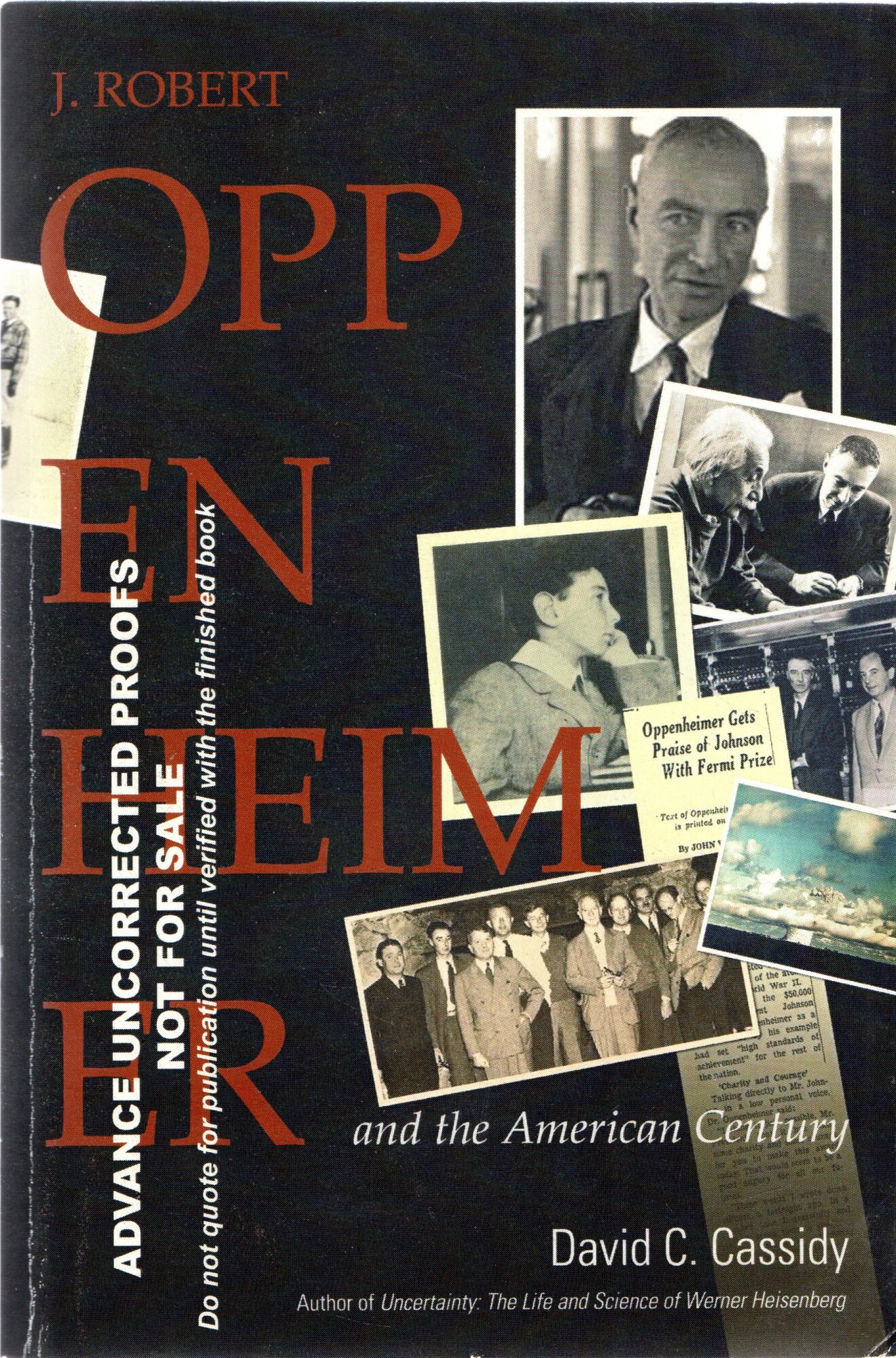 J. Robert Oppenheimer: And the American Century
