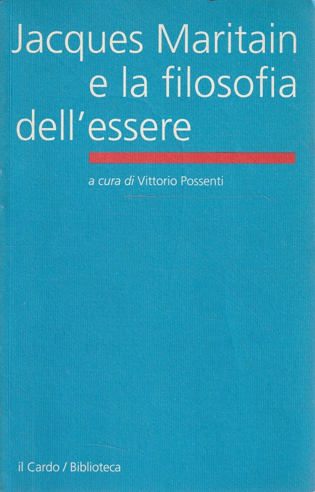 Jacques Maritain e la filosofia dell'essere