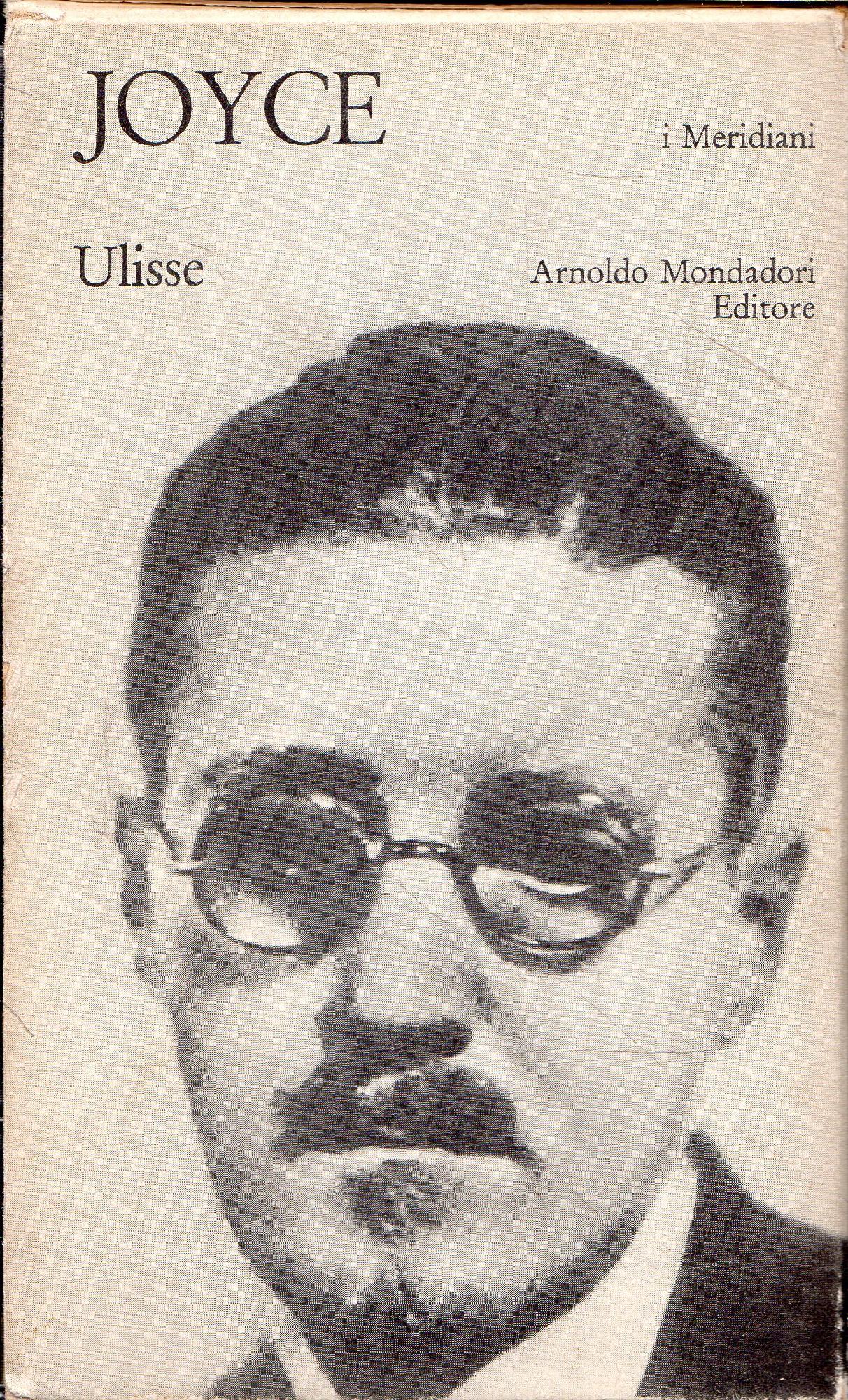 James Joyce . Ulisse - i Meridiani 1979