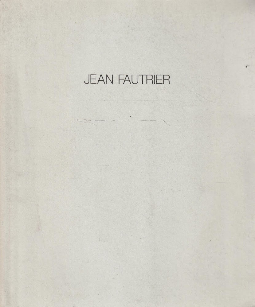 Jean Fautrier. Olbilder 1925-1959