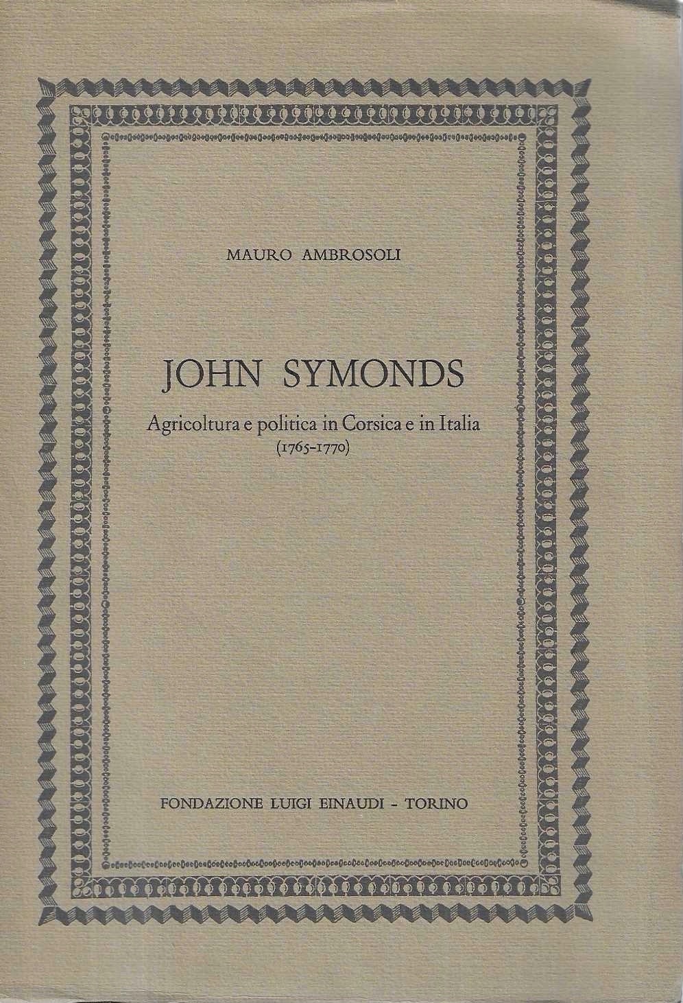 John Symonds. Agricoltura e politica in Corsica e in Italia …