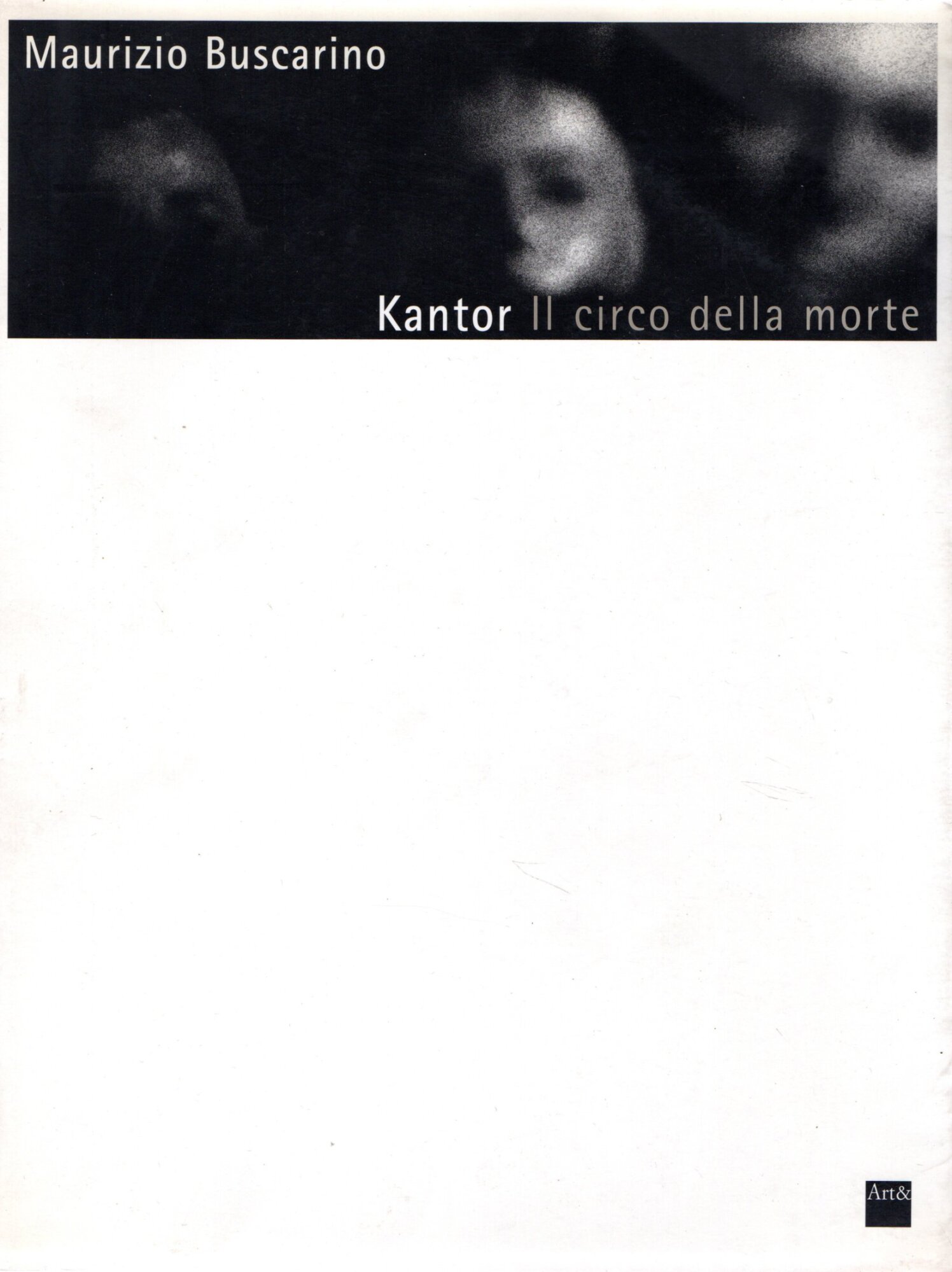 Kantor. Il circo della morte