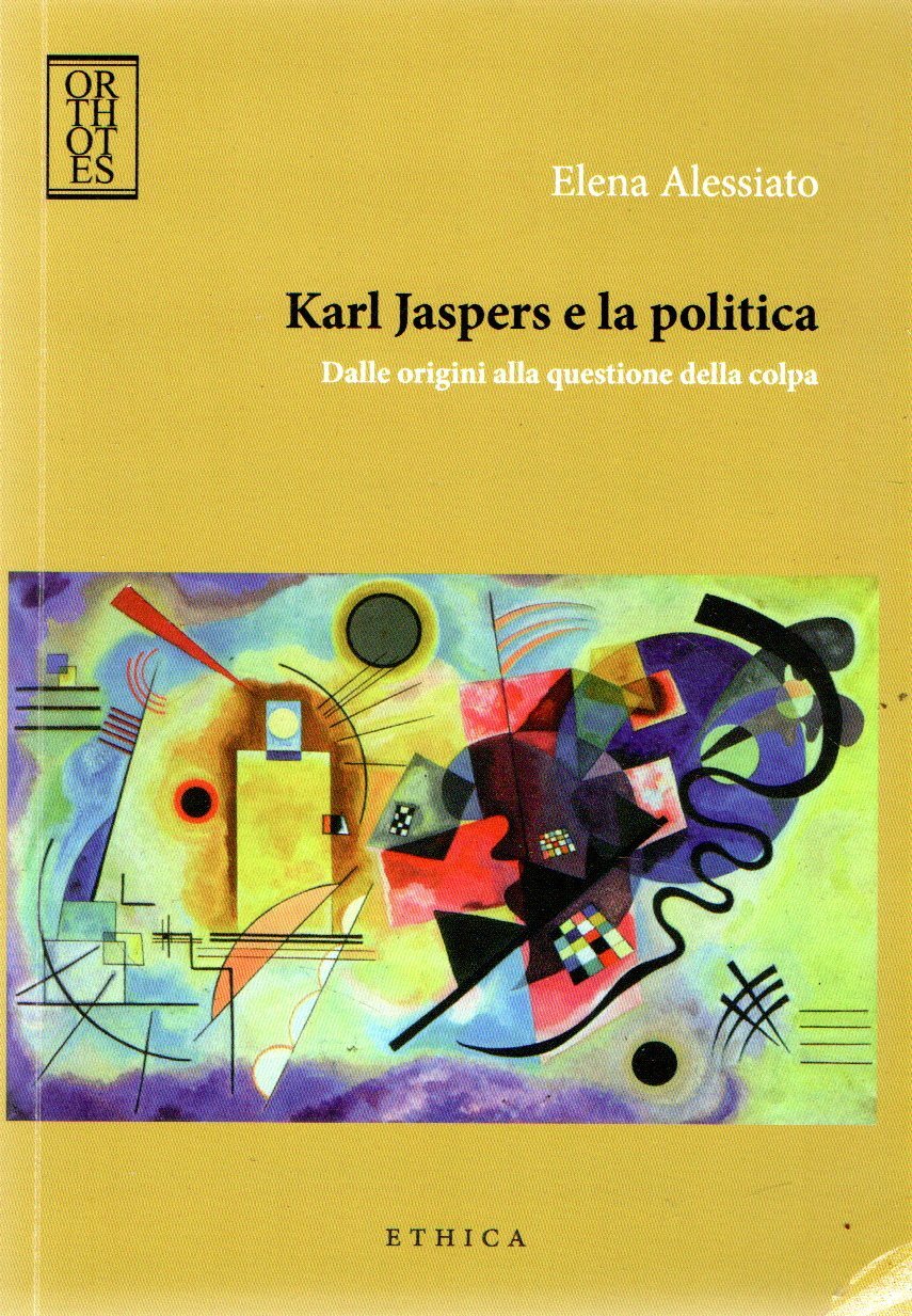 Karl Jaspers e la politica. Dalle origini alla questione della …