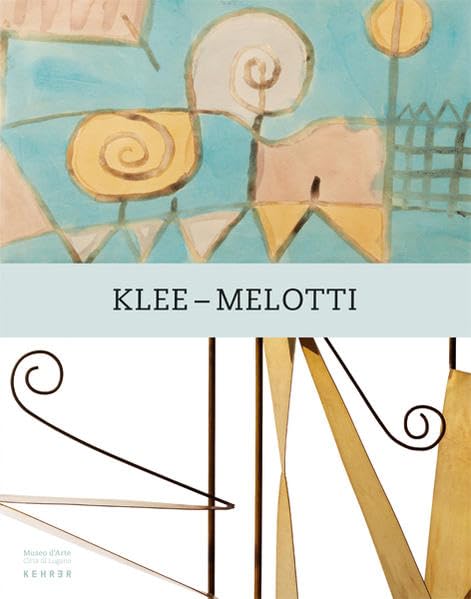 Klee - Melotti: Museo D'arte; Citta Di Lugano