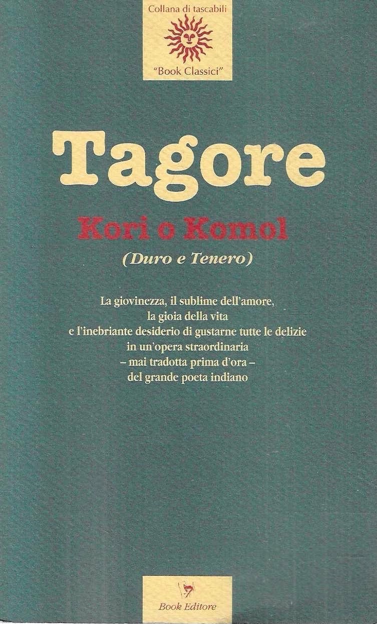 Kori o Komol (Duro e Tenero)