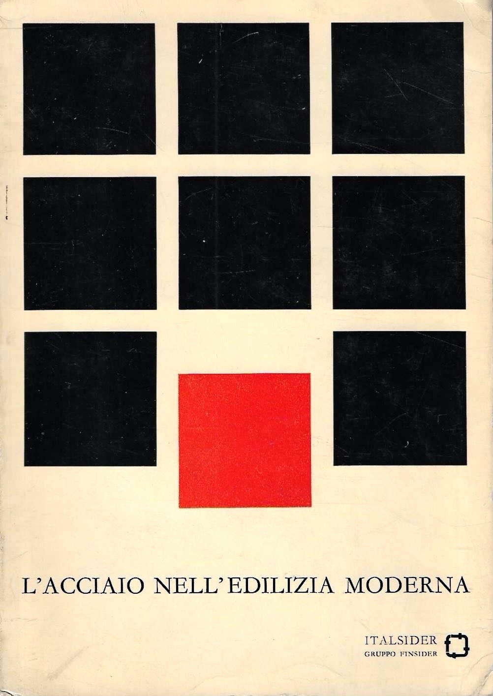 L'acciaio nell'edilizia moderna