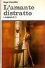 L'amante distratto