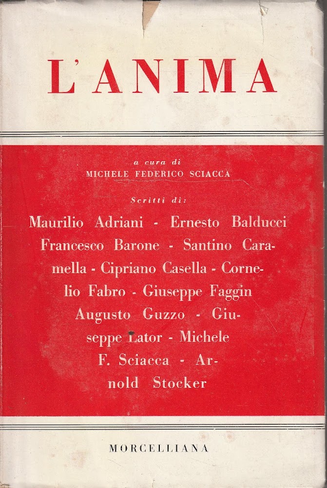 L'anima a cura di Michele Federico Sciacca. Scritti di Maurilio …