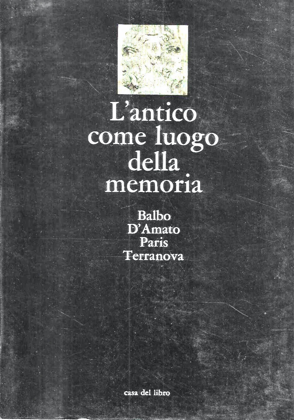 L'antico come luogo della memoria. Tra natura e cultura nella …