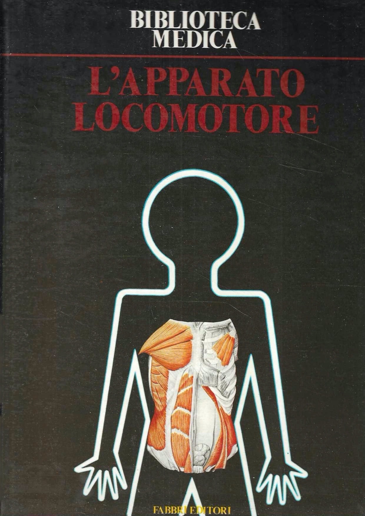L'apparato locomotore (Collana "Biblioteca Medica")