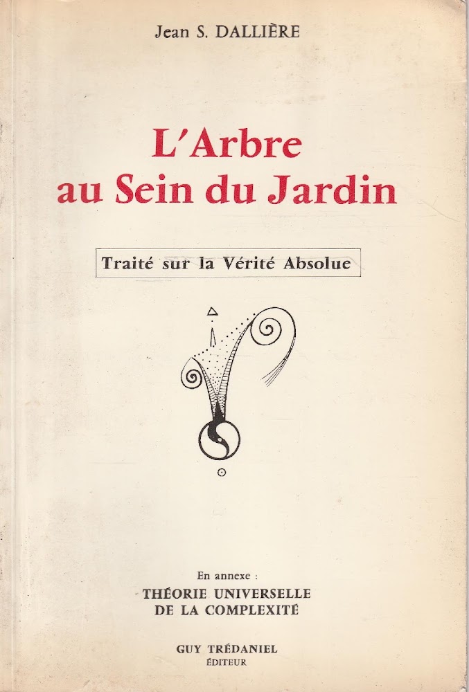 L'Arbre au Sein du Jardin. Traité sur la Vérité Absolue