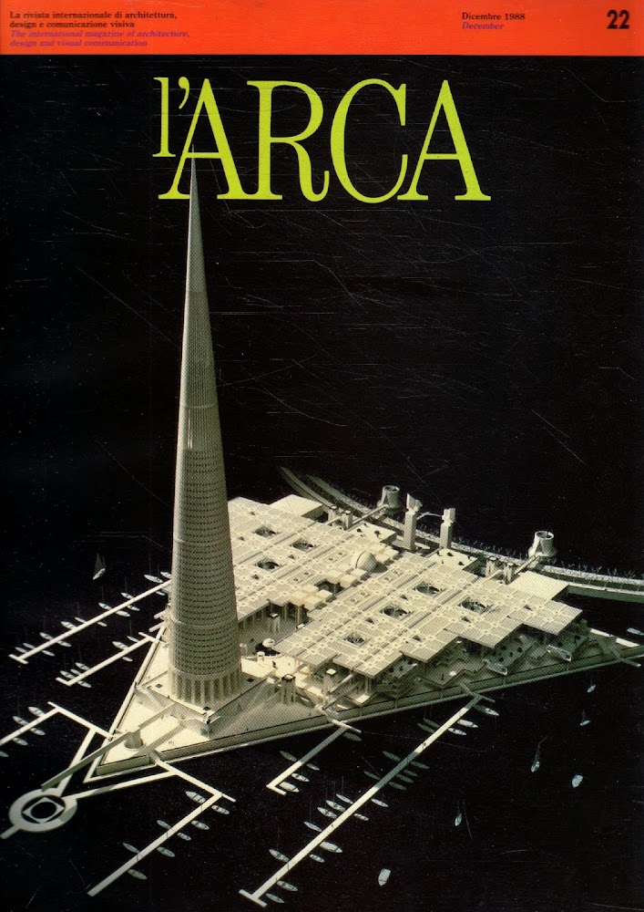 L'Arca. Rivista internazionale di architettura, design e comunicazione visiva. The …