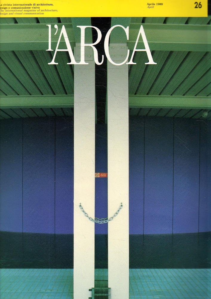 L'Arca. Rivista internazionale di architettura, design e comunicazione visiva. The …