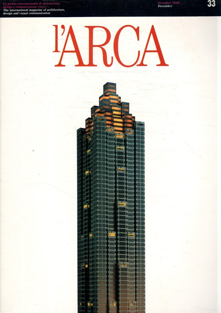 L'Arca. Rivista internazionale di architettura, design e comunicazione visiva. The …