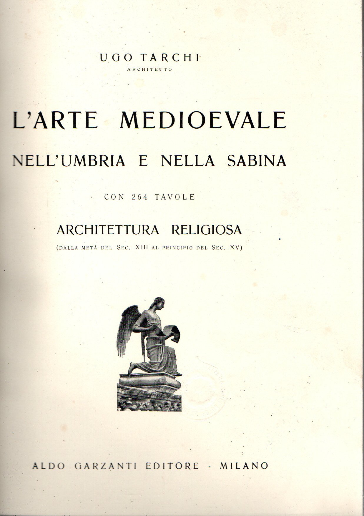 L'Arte Medioevale Nell'Umbria e Nella Sabina
