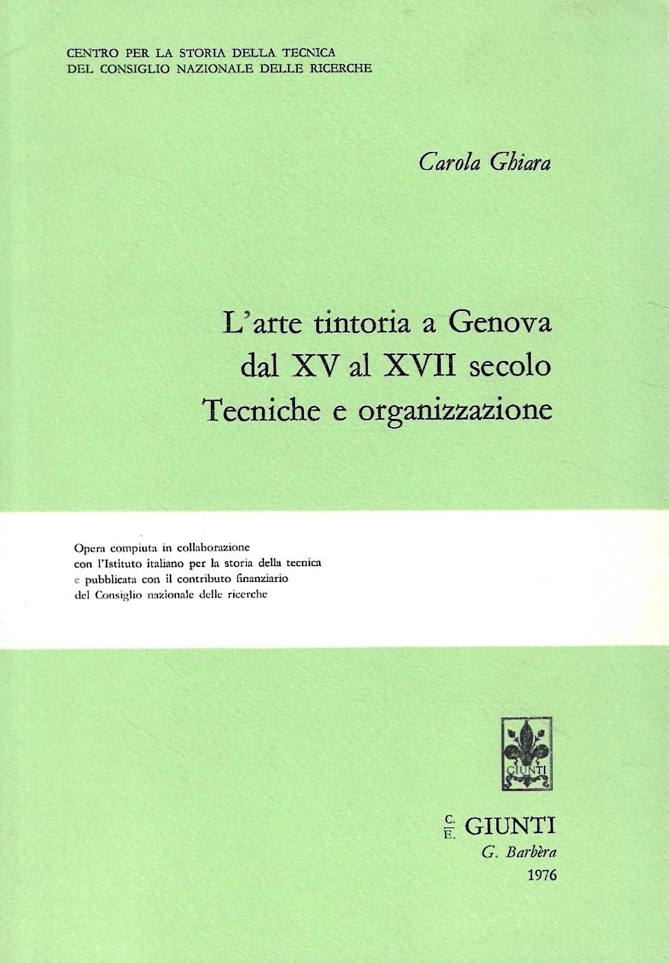 L'arte tintoria a Genova dal XV al XVII secolo. Tecniche …