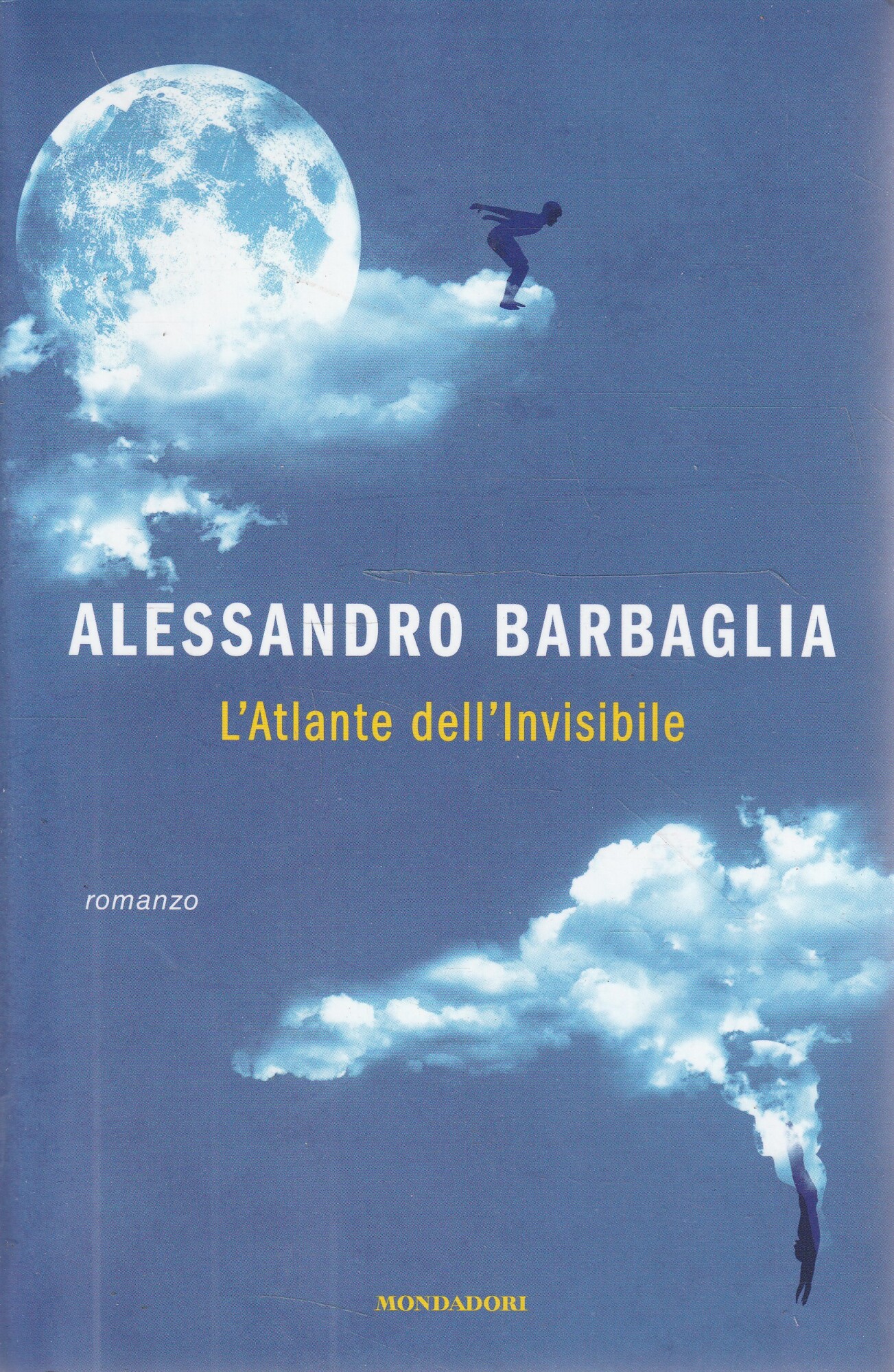 L' atlante dell'invisibile : romanzo