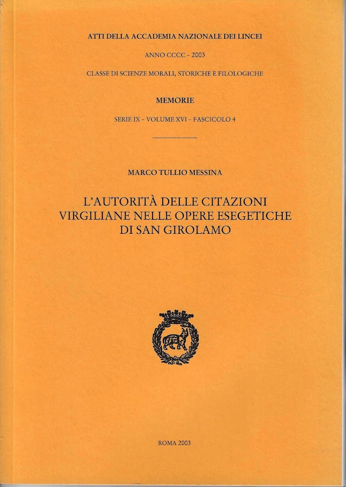 L'autorità delle citazioni virgiliane nelle opere esegetiche di San Girolamo