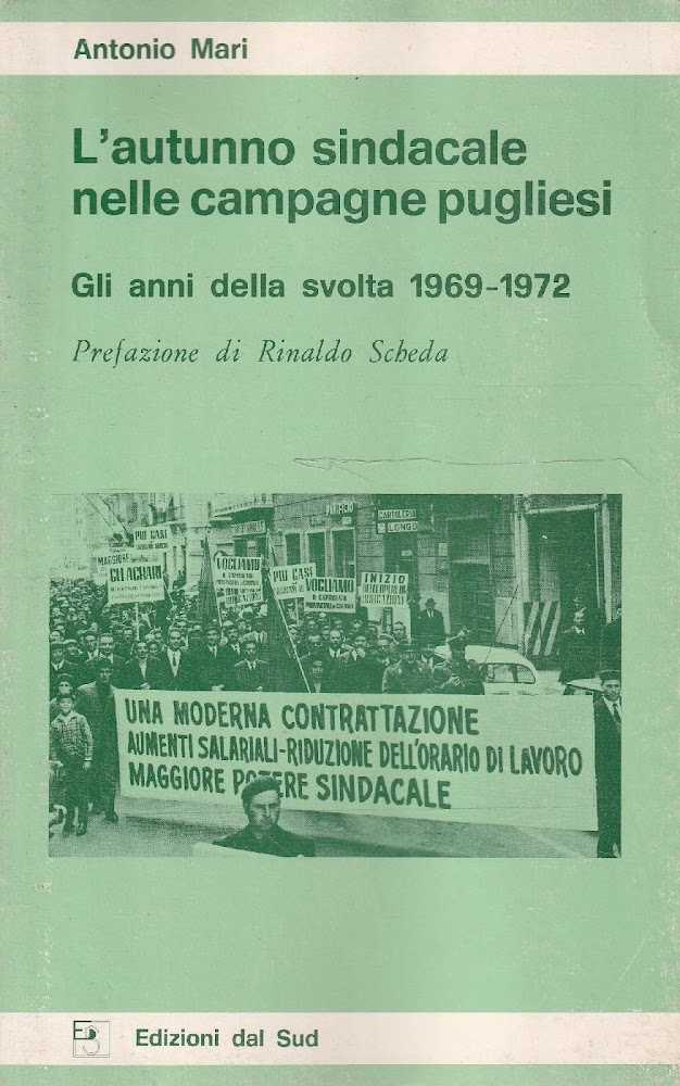 L'autunno sindacale nelle campagne pugliesi. Gli anni della svolta 1969-1972