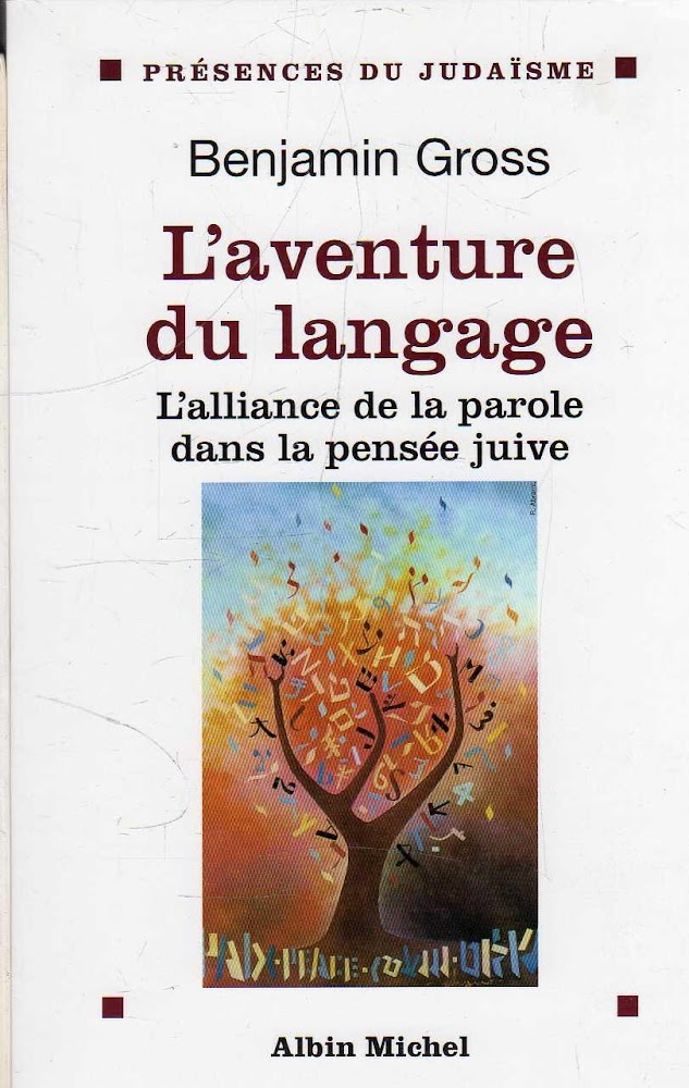 L'aventure du langage : l?alliance de la Parole dans la …