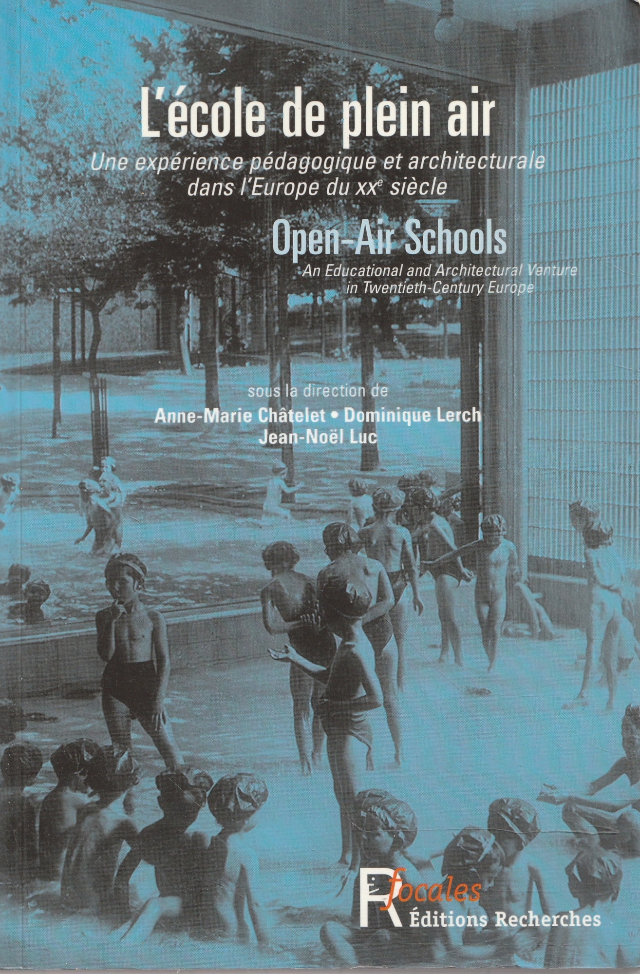 L'école en plein air : Open-Air Schools : Une expérience …