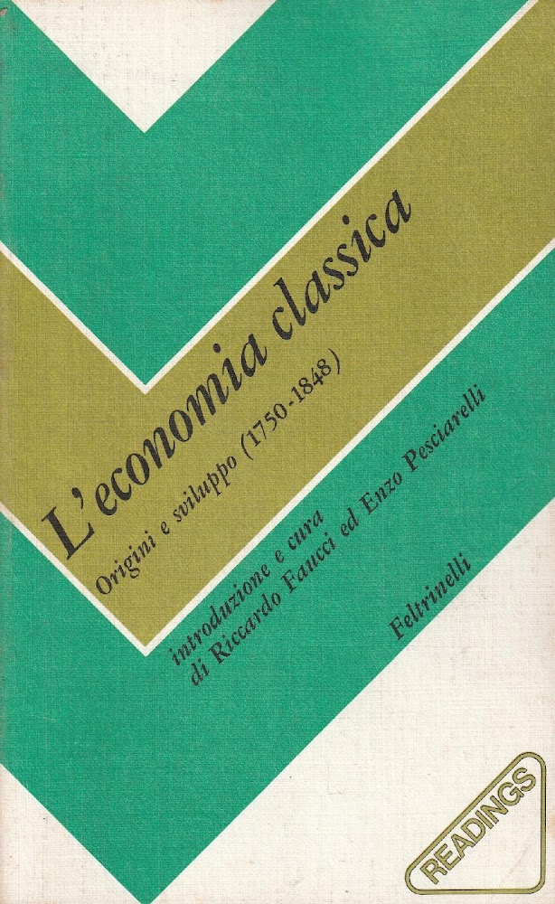 L'economia classica. Origini e sviluppo (1750-1848)