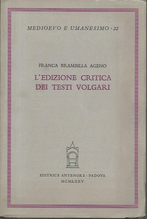 L'edizione critica dei testi volgari