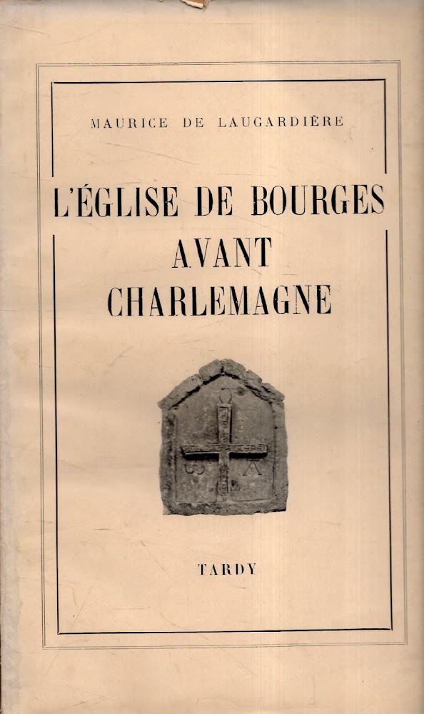 L'église de Bourges avant Charlemagne