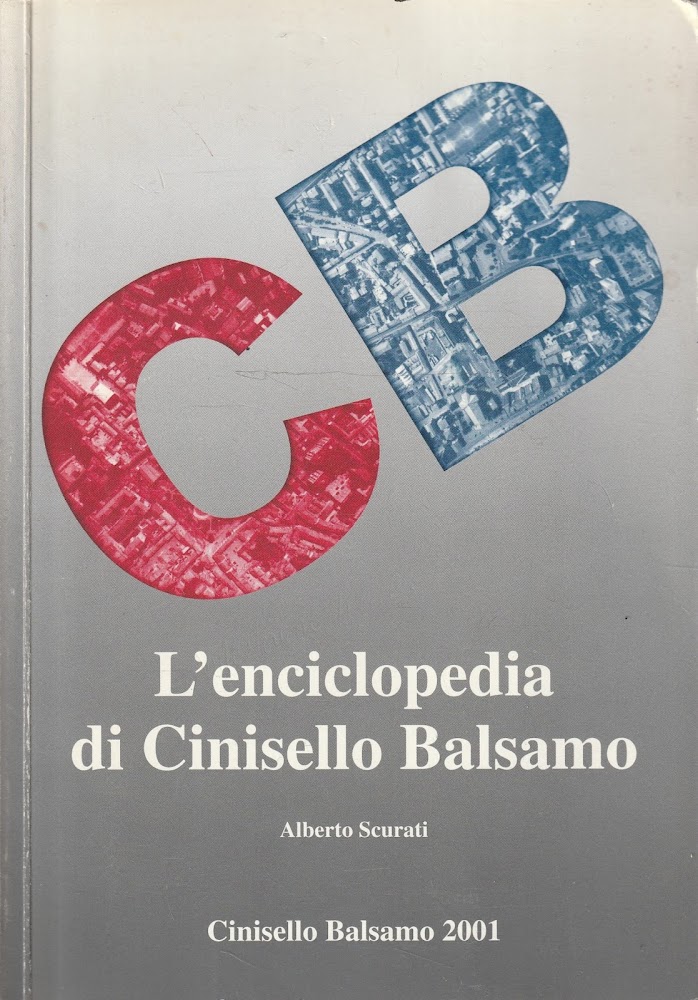L'enciclopedia di Cinisello Balsamo di Alberto Scurati