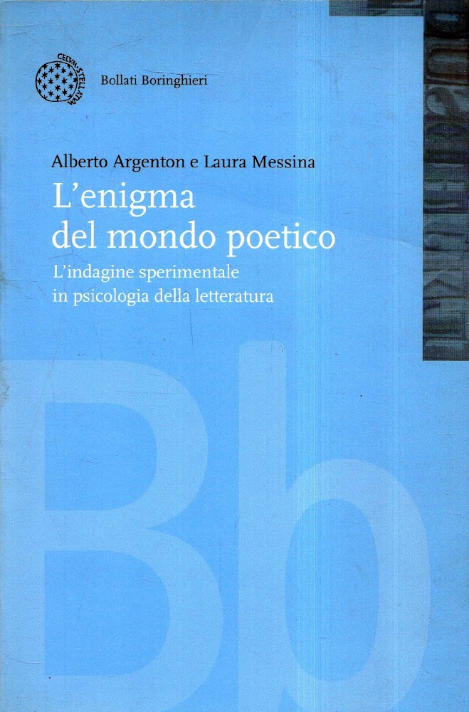L' enigma del mondo poetico : l'indagine sperimentale in psicologia …