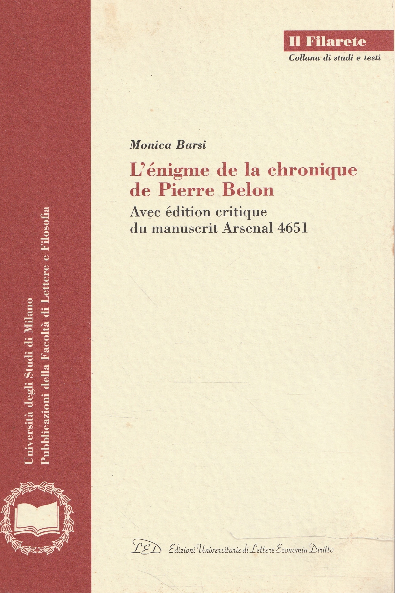 L' enigme de la chronique de Pierre Belon avec edition …