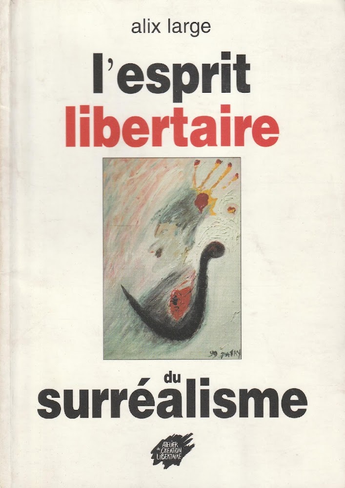 L'esprit libertaire du surrealisme