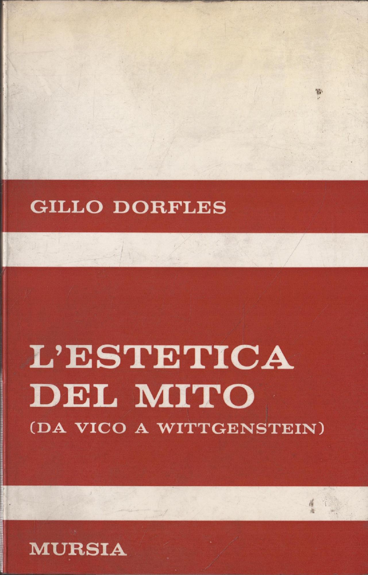 L'Estetica del Mito (da Vico a Wittgenstein)